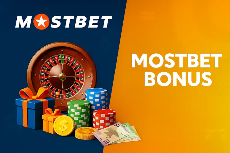Mostbet bonus — 2025 üçün aktual təkliflər