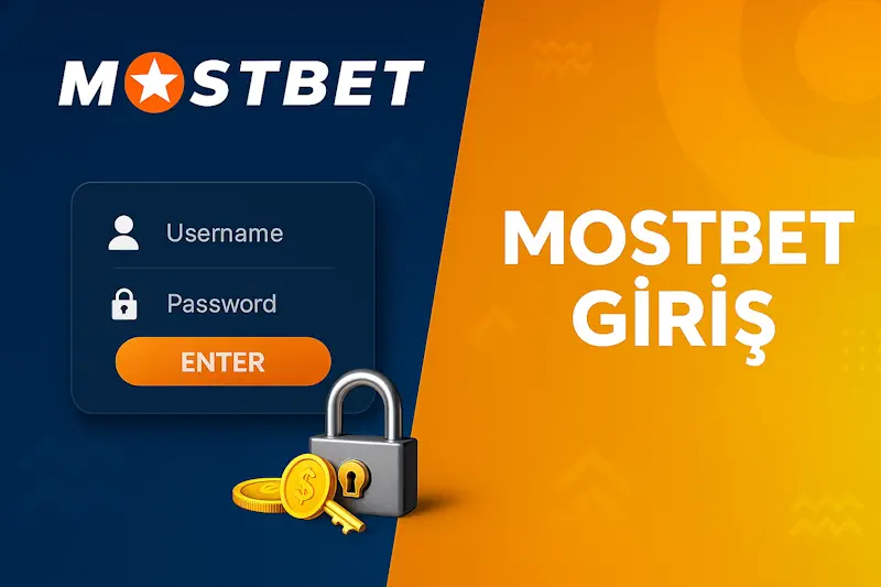Mostbet giriş — addım-addım təlimat