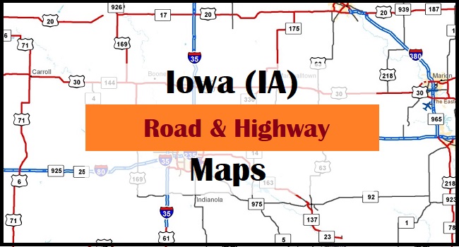 Iowa (IA) Road and Highway Map (Free & Printable)