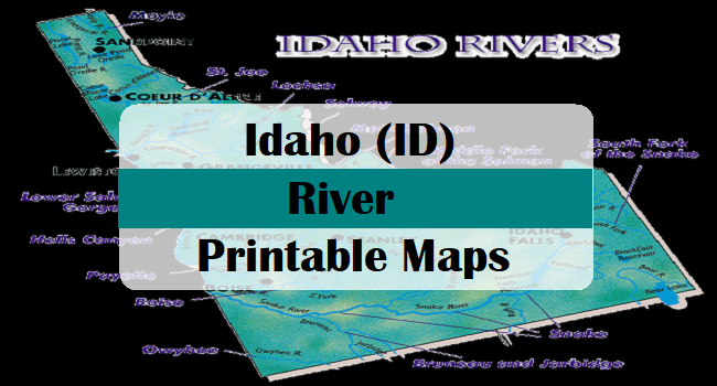 Free Printable Idaho Id Rivers Map 7480