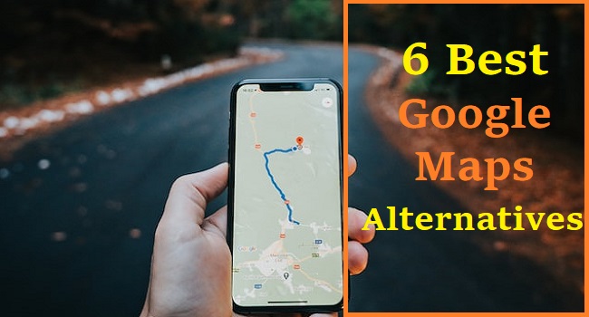 6 Best Google Maps Alternative In 2022